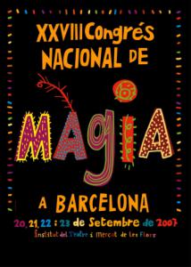 XXVIII Congreso Mágico Nacional de España - Barcelona 2007